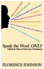Speak the Word Only - Book
