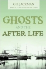 Ghosts and the After Life - Book