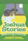 Joshua Stories : Book 1 - New School, New Friends - eBook