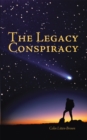 The Legacy Conspiracy - eBook