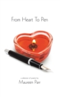 From Heart to Pen : Not Applicable - eBook