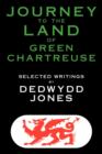 Journey to the Land of Green Chartreuse - Book
