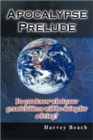 Apocalypse Prelude : Do You Know What Your Grandchildren Will be Doing for a Living? - Book