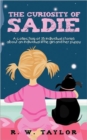 The Curiosity of Sadie : A Collection of 35 Individual Stories About an Individual Little Girl and Her Puppy - Book