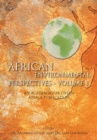 African Environmental Perspectives - Volume 1 : An Academia for Green Africa Publication - eBook
