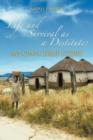 Life and Survival as a Destitute : My Own True Story - Book