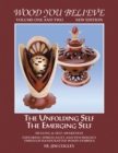 Wood You Believe : The Unfolding Self the Emerging Self - eBook