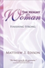 THE Height of A Woman : Finishing Strong - Book
