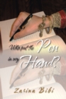 Who Put the Pen in My Hand? - eBook