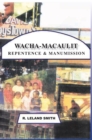 Wacha-Macaulit : Repentance&Manunission - eBook