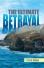 The Ultimate Betrayal - eBook