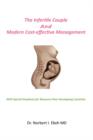 The Infertile Couple And Modern Cost-effective Management - Book