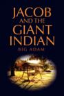 Jacob and the Giant Indian - Book
