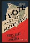 I Vote...and I Hate Politicians - Book