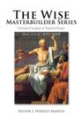 The Wise Masterbuilder Series - Book