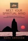 Meet Your Spiritual Mind - Book