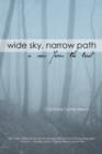 Wide Sky, Narrow Path : A View from the Trail - Book