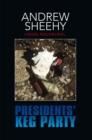 Presidents' Keg Party - eBook