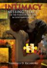 Intimacy : Missing ''Peace'' in the Puzzle of True Love & Close Relationships: Missing "Peace" in the Puzzle of True Love & Close - Book