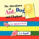 The Adventures of Ant, Dog and Elephant - Book