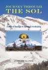 Journey Through the Sol : A Rite of Passage to Spiritual Awakening - Book