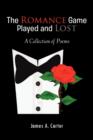 The Romance Game Played and Lost - Book