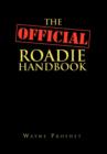 The Official Roadie Handbook - Book