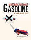Motoring Without Gasoline - Book