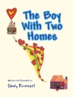 The Boy with Two Homes - Book