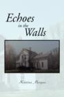 Echoes in the Walls - Book