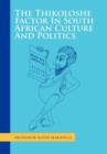 The Thikoloshe Factor in South African Culture and Politics - Book
