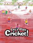 Let's Play Cricket! - Book