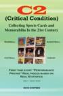 C2 : Collecting Sports Cards and Memorabilia in the 21st Century - Book