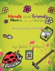 Wanda and Friends Plant a Flower Garden : Featuring the Days of the Week - Book