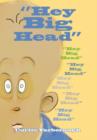 ''Hey Big Head'' - Book