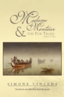 Madame Montour and the Fur Trade (1667-1752) : (1667-1752) - Book