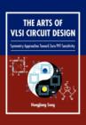 The Arts of VLSI Circuit Design - Book
