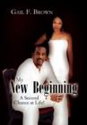 My New Beginning : A Second Chance at Life! - Book