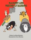Baloney and the Bully Bandits - Book