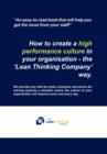 How to Create a High Performance Culture in Your Organisation - The 'Lean Thinking Company ' Way. - Book