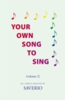 Your Own Song to Sing (Volume 2) : Volume 2 - eBook