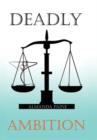 Deadly Ambition - Book