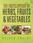 The Encyclopedia of Herbs, Fruits & Vegetables - Book