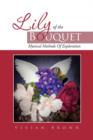 Lily of the Bouquet : Mystical Methods of Exploration - Book