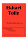 If Ekhart Tolle Knew the Whole Truth about Life - Book