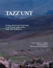 Tazz'unt : Ecology, Social Order and Ritual in the Tessawt Valley of the High Atlas of Morocco - Book