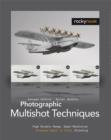Photographic Multishot Techniques : High Dynamic Range, Super-Resolution, Extended Depth of Field, Stitching - eBook