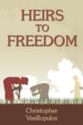 Heirs to Freedom - Book