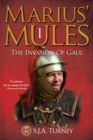 Marius' Mules: The Invasion of Gaul - eBook
