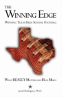 Winning Edge: Winning Texas High School Football, What Really Matters and How Much - eBook